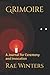 Grimoire: A Journal for Cer...
