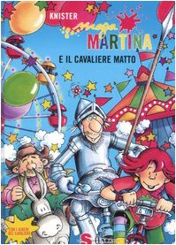 Maga Martina e il cavaliere matto (Hardcover)