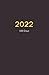 2022 - 100 Days Planner - Page Numbered: Complete a project in 100 days or use it as a 100-day planner