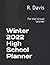 Winter 2022 High School Planner: For the Virtual Learner