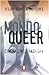 Mondo Queer: Cinema e milit...