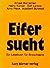 Eifersucht (Ein Lesebuch für Erwachsene) (German Edition)