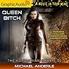 Queen Bitch [Dramatized Adaptation] by Michael Anderle