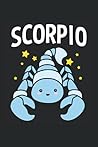 Scorpio Notebook: Scorpio Journal For Writing Cute Scorpio Notepad For Students Lined Funny Scorpio Book Gifts Journaling Scorpio Notebook College Ruled
