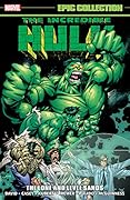 Incredible Hulk Epic Collection, Vol. 24: The Lone and Level Sands