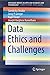 Data Ethics and Challenges