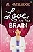 Love on the Brain (Center Point Platinum Romance (Large Print))