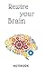Rewire Your Brain