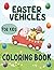 Easter Vehicles Coloring Bo...