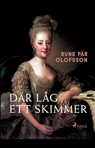 Där låg ett skimmer (Swedish Edition)