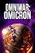 OmniWar: Omicron (OmniWar,#3)