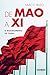 De Mao a Xi: O ressurgimento da China (Portuguese Edition)