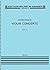 Violin Concerto: for Violin...