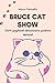 Bruce Cat Show: Gatti gagli...