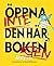 Öppna inte den här boken igen