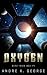 Oxygen: Bite-Size Sci-Fi