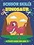 Scissor Skills Dinosaur: Ac...