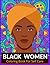Black Women Coloring Book For Self Care by Beverly P. Doty