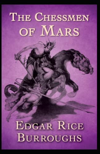 The Chessmen of Mars Illustrated