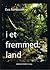 I et fremmed land