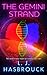 The Gemini Strand