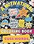 A Motivational coloring boo...