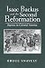 Isaac Backus and the Second Reformation by Bruce Snavely