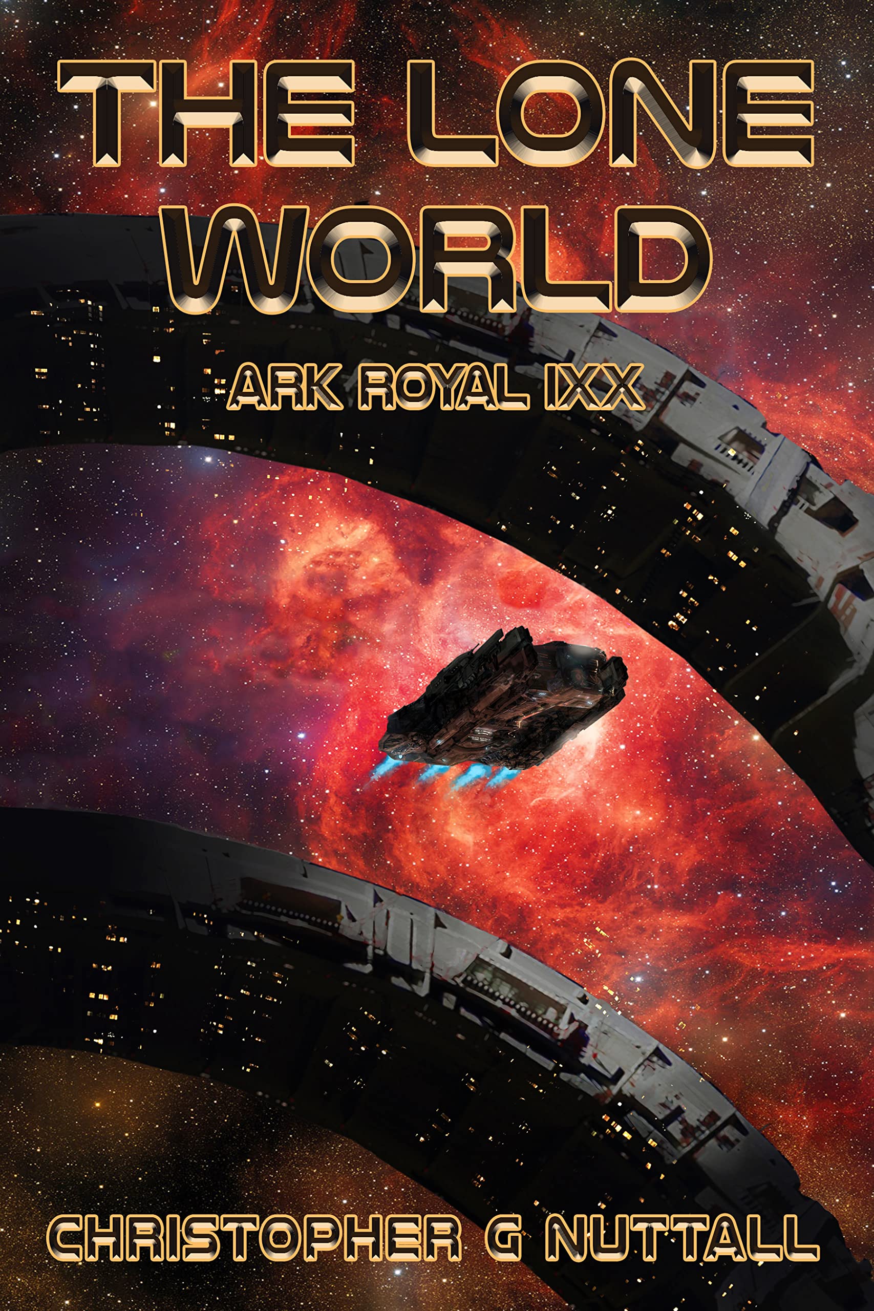 The Lone World (Ark Royal Book 19)