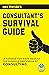 Consultant’s Survival Guide...