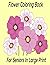 Flower Coloring Book For Se...