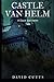 Castle Van Helm: A Davik Va...