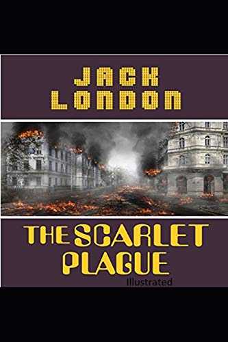 The Scarlet Plague Illustrated