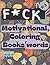 f*ck Motivational, Coloring...