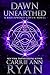 Dawn Unearthed (Ravenwood Coven #1)