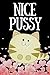 Nice Pussy: Valentine’s Day...