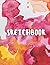 Sketchbook: Drawing ,sketching , doodling ,art stylish multicolored cover for painting , wide papers 8.5'' x 11'' , 108 blank pages