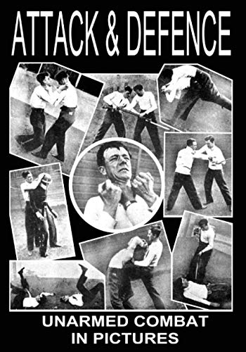 Attack and Defence: Unarmed Combat in Pictures (Paperback)