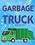 Garbage Truck Coloring Book...