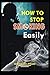 How to Stop Smoking Easily:...