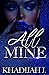All Mine (The Kalloways)