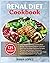 Renal Diet Cookbook: Tasty ...