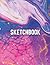 Sketchbook: Notebook for dr...