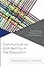 Communication and Identity in the Classroom by Daniel S. Strasser