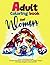 ADULT COLORING BOOK FOR WOM...