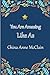 You Are Amazing Like As China Anne McClain: China Anne McClain journal diary notebook to write down things, record plans or keep track of habits for you or as a gift for your kids boy or girl