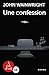 UNE CONFESSION