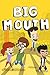 Big Mouth: Notebook Gift Fo...