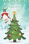 Christmas Planner: Christmas Notebook Organizer (6" x 9") (Volume 3)