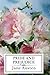 Pride and Prejudice: by Jane Austen