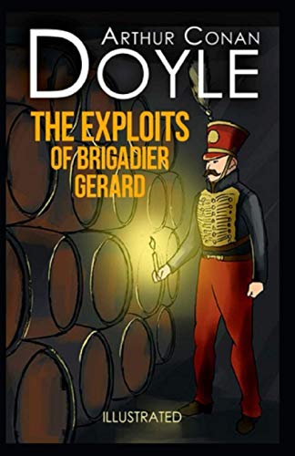 The Exploits of Brigadier Gerard Illustrated